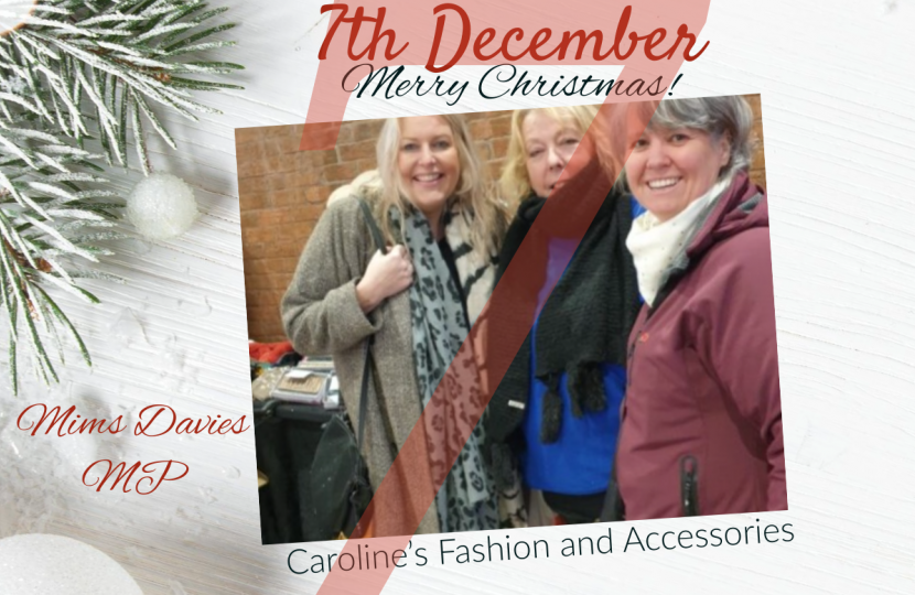 On the 7th Day of Christmas, Mims Davies MP presents - Caroline’s Fashion and Accessories