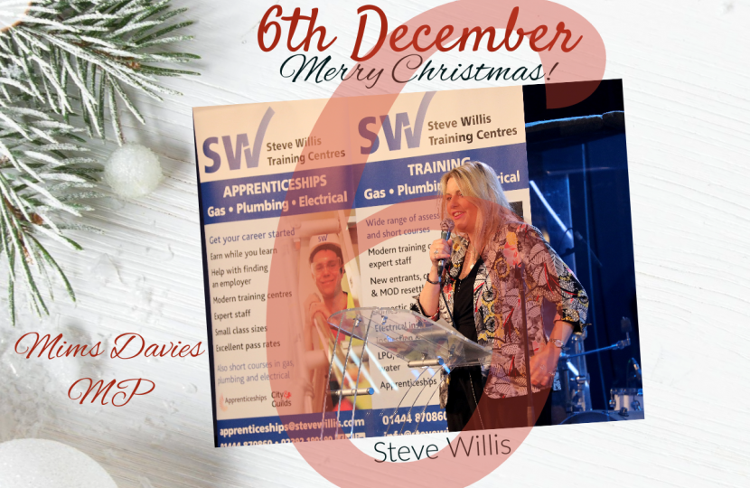 On the 6th Day of Christmas, Mims Davies MP presents - Steve Willis